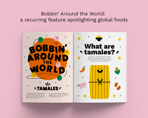 An open book or booklet shown on a pink background, with printed text and illustrations about tamales. The left page has a large orange circle with the words 'BOBBIN' AROUND THE WORLD' and 'TAMALES,' and the right page shows 'What are tamales?' with a yellow tamal illustration.