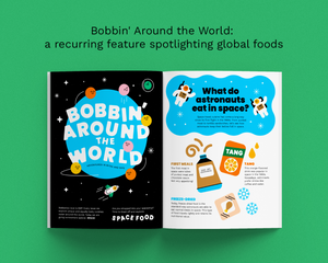 An open booklet or magazine spread titled 'Bobbin' Around the World: a recurring featuring spotlighting global foods' on a solid green background. The left page is black with a large blue circular graphic and white text reading 'BOBBIN AROUND THE WORLD' plus small colorful space-themed illustrations.