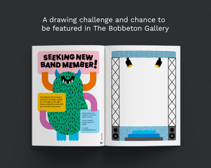 An open booklet spread displayed on a dark gray background, with white text above reading 'A drawing challenge and chance to be featured in The Bobbton Gallery.' The left page shows a colorful illustrated green monster with the headline 'SEEKING NEW BAND MEMBER!' and a yellow callout box.