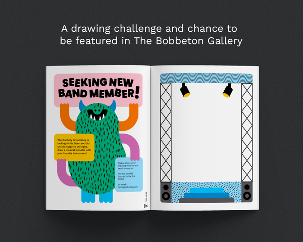 An open booklet spread displayed on a dark gray background, with white text above reading 'A drawing challenge and chance to be featured in The Bobbton Gallery.' The left page shows a colorful illustrated green monster with the headline 'SEEKING NEW BAND MEMBER!' and a yellow callout box.